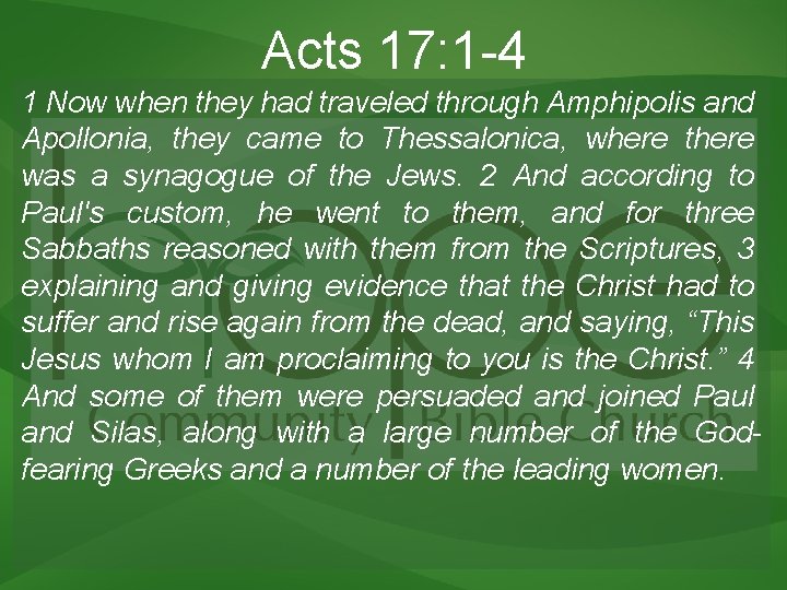 Acts 17 1 4 1 Now when they