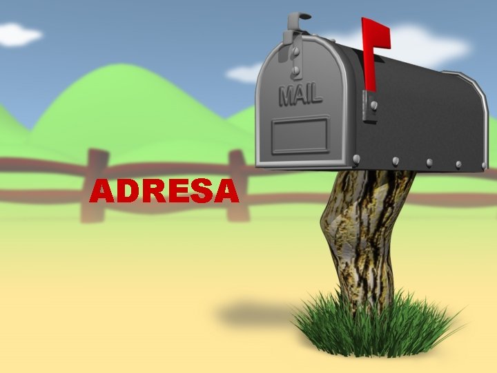 ADRESA 