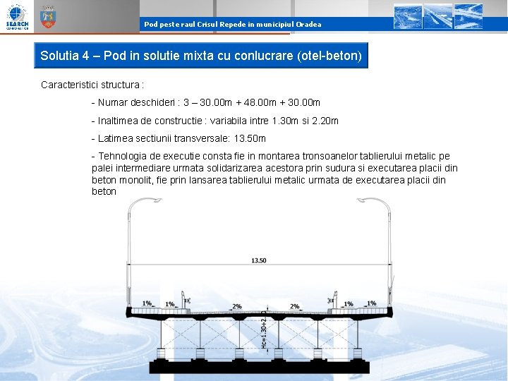 Pod peste raul Crisul Repede in municipiul Oradea Solutia 4 – Pod in solutie