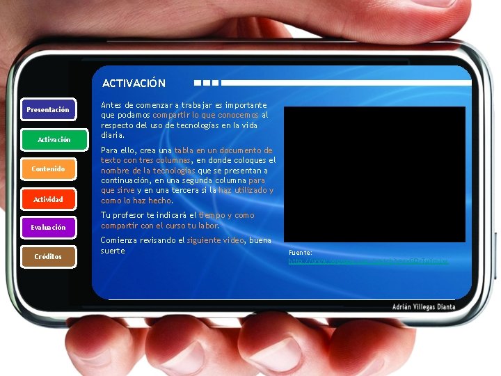 ACTIVACIÓN Presentación Activación Contenido Actividad Evaluación Créditos Antes de comenzar a trabajar es importante