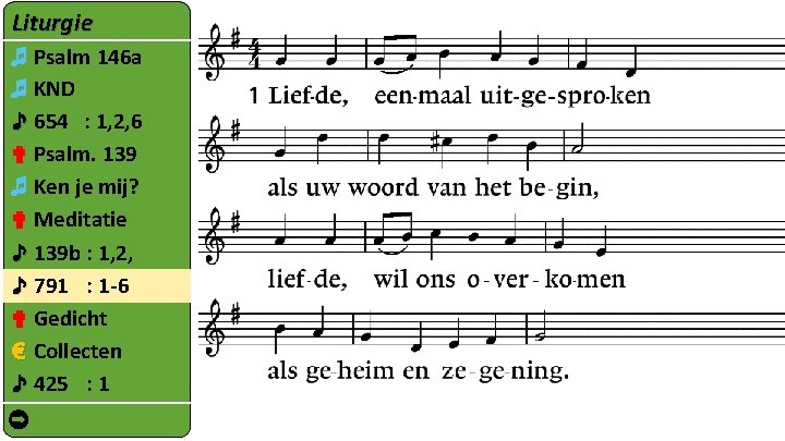 Liturgie ♬ Psalm 146 a ♬ KND ♪ 654 : 1, 2, 6 ✟