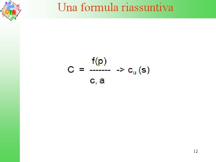 Una formula riassuntiva 12 