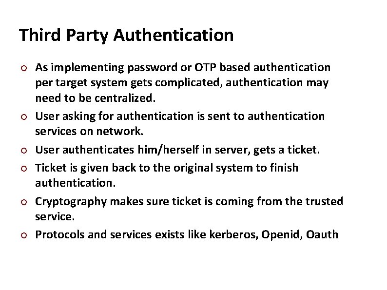 Carnegie Mellon Third Party Authentication ¢ ¢ ¢ As implementing password or OTP based