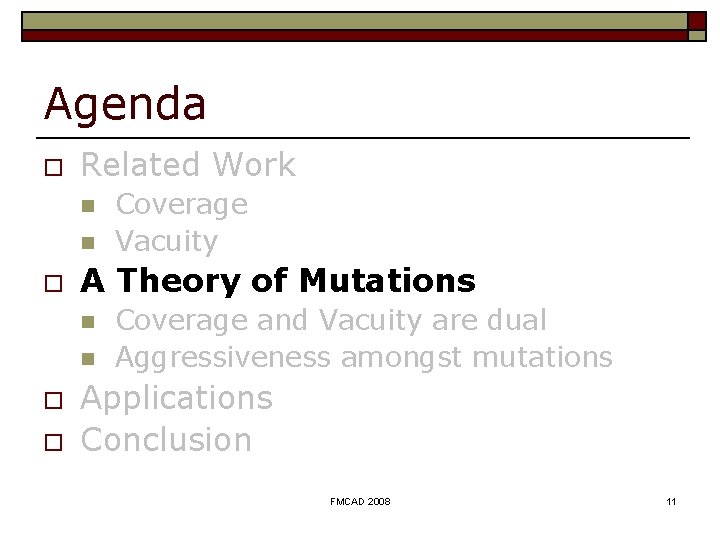 Agenda o Related Work n n o A Theory of Mutations n n o