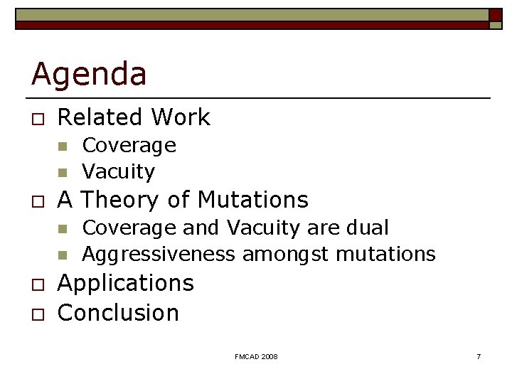 Agenda o Related Work n n o A Theory of Mutations n n o