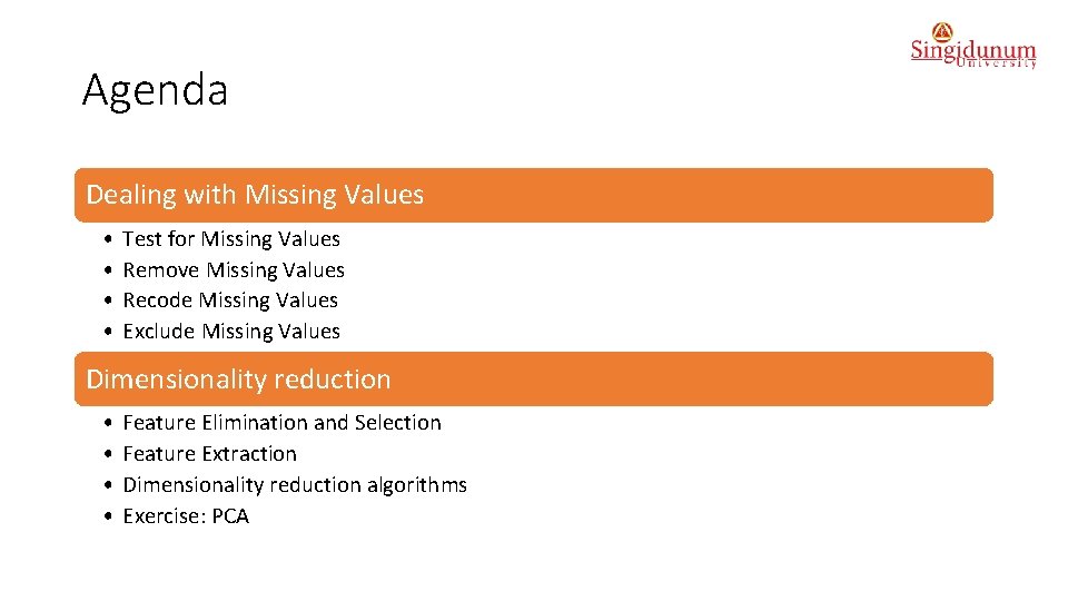 Agenda Dealing with Missing Values • • Test for Missing Values Remove Missing Values