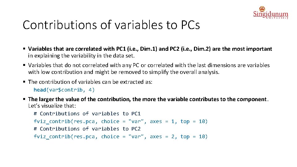 Contributions of variables to PCs § Variables that are correlated with PC 1 (i.