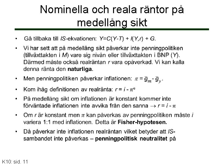 Nominella och reala räntor på medellång sikt K 10: sid. 11 