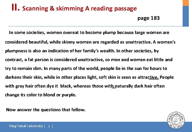 II. Scanning & skimming A reading passage page 183 In some societies, women overeat