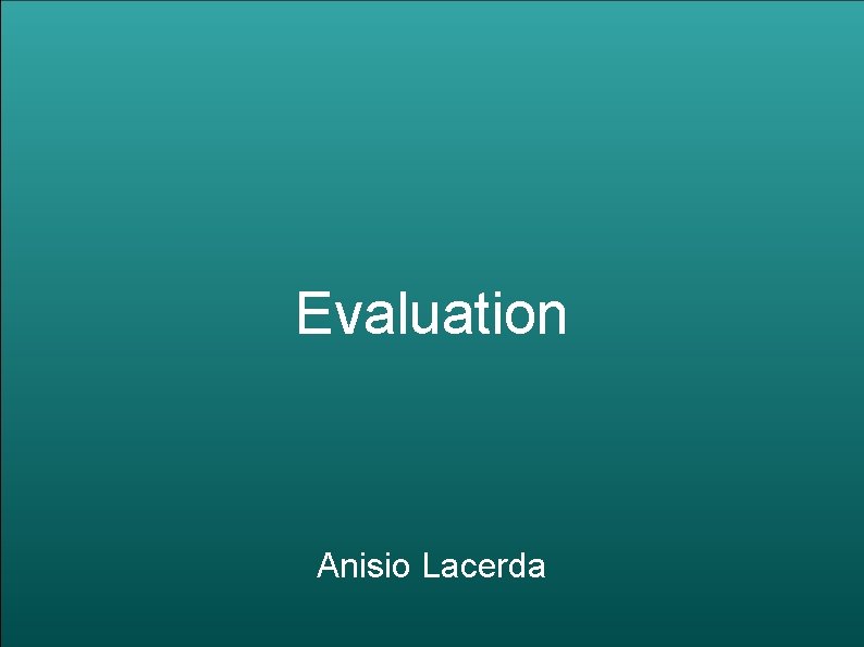 Evaluation Anisio Lacerda 