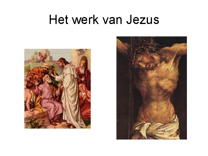 Het werk van Jezus 