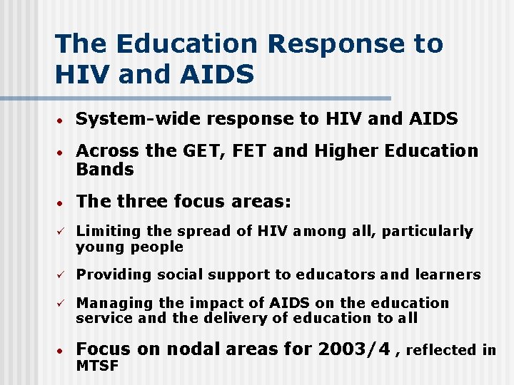 The Education Response to HIV and AIDS Progress