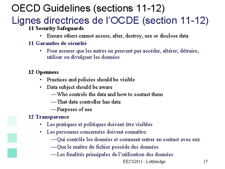 OECD Guidelines (sections 11 -12) Lignes directrices de l’OCDE (section 11 -12) 11 Security