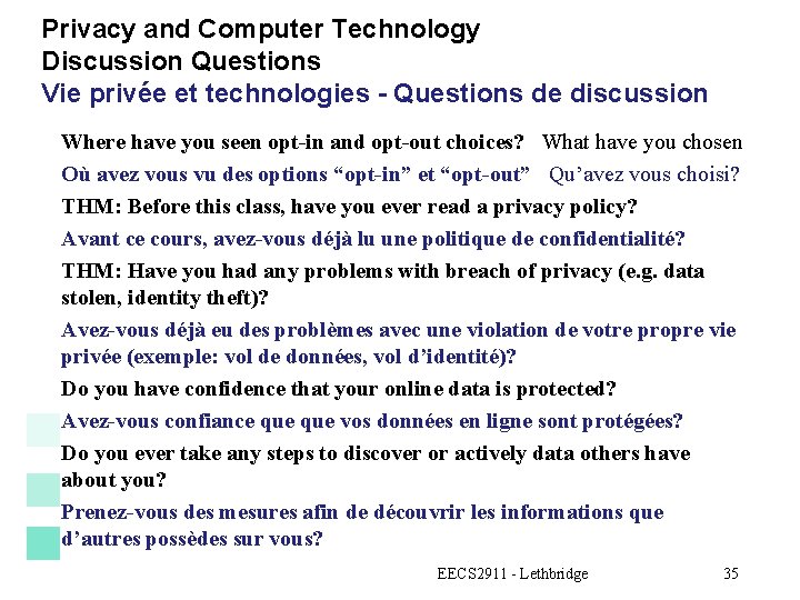 Privacy and Computer Technology Discussion Questions Vie privée et technologies - Questions de discussion