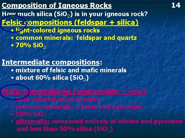 Composition of Igneous Rocks 14 How much silica (Si. O 2) is in your Composition of Igneous Rocks 14 How much silica (Si. O 2) is in your
