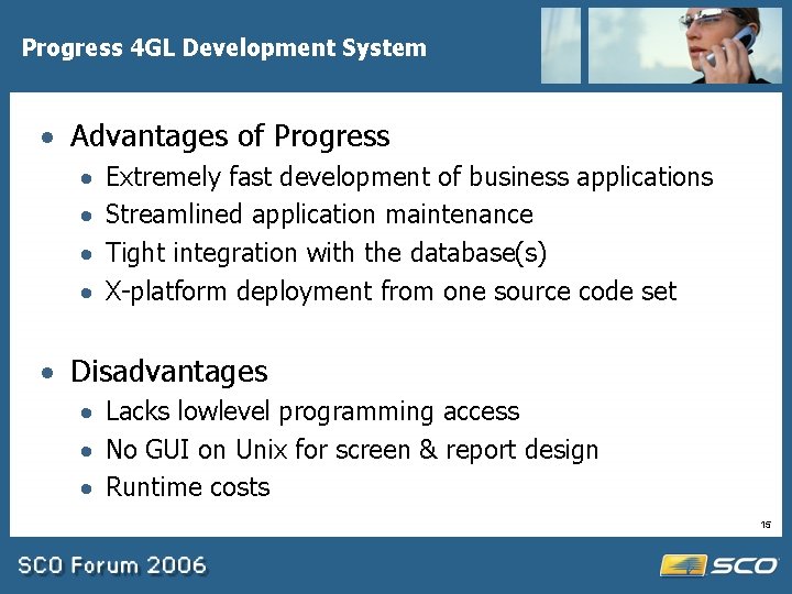 Progress 4 GL Development System · Advantages of Progress · · Extremely fast development