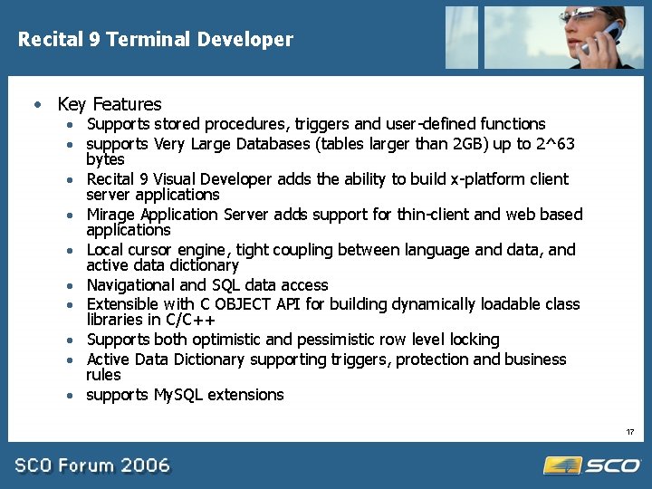 Recital 9 Terminal Developer · Key Features · Supports stored procedures, triggers and user-defined