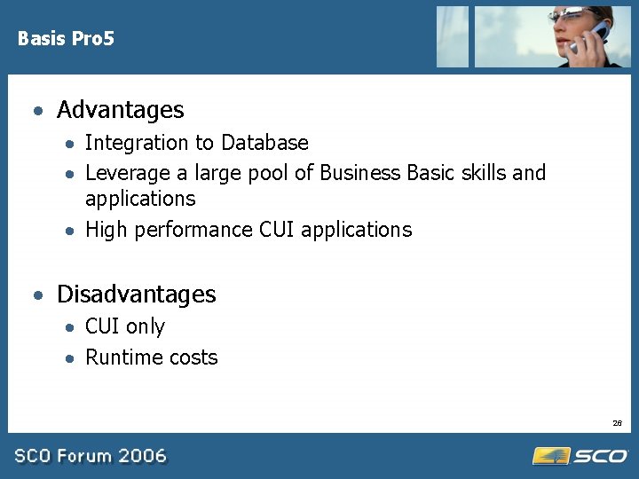 Basis Pro 5 · Advantages · Integration to Database · Leverage a large pool
