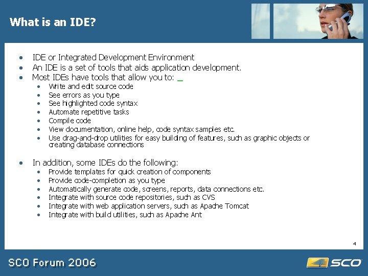 What is an IDE? · · · IDE or Integrated Development Environment An IDE