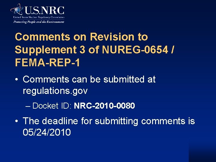 Comments on Revision to Supplement 3 of NUREG-0654 / FEMA-REP-1 • Comments can be