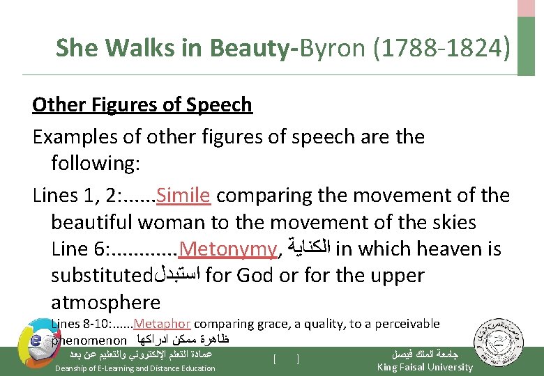 She Walks in Beauty-Byron (1788 -1824) Other Figures of Speech Examples of other figures