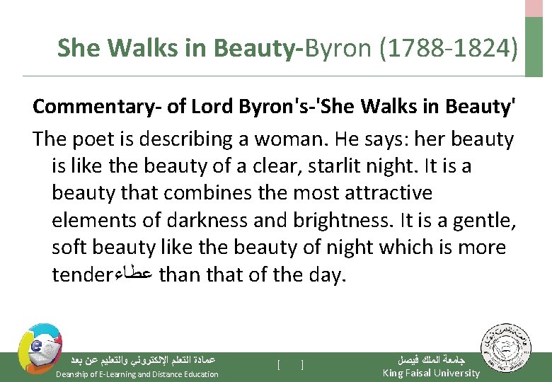 She Walks in Beauty-Byron (1788 -1824) Commentary- of Lord Byron's-'She Walks in Beauty' The