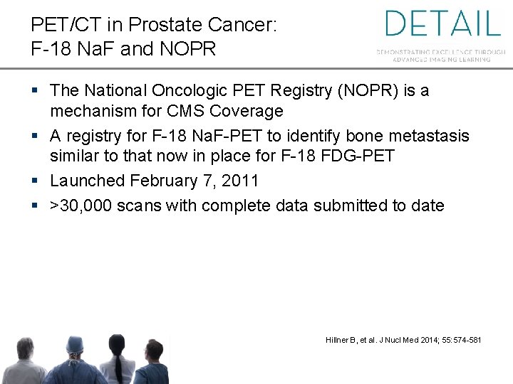 PET/CT in Prostate Cancer: F-18 Na. F and NOPR § The National Oncologic PET