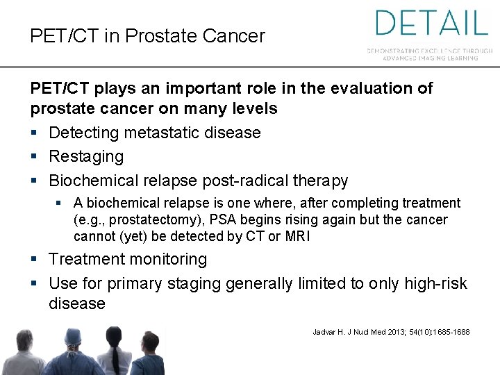 PET/CT in Prostate Cancer PET/CT plays an important role in the evaluation of prostate