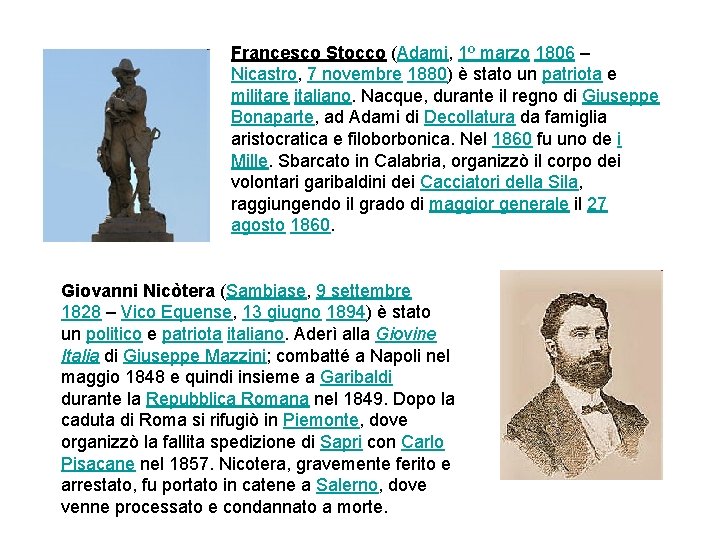 Francesco Stocco (Adami, 1º marzo 1806 – Nicastro, 7 novembre 1880) è stato un