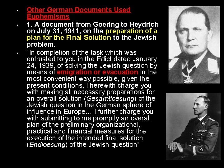  • • • Other German Documents Used Euphemisms 1. A document from Goering