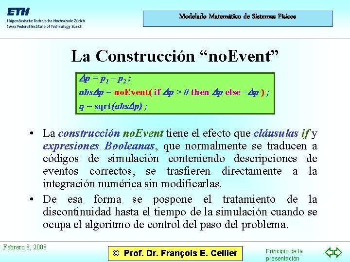 Modelado Matemático de Sistemas Físicos La Construcción “no. Event” Dp = p 1 –