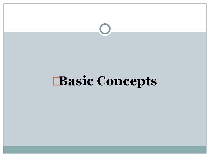 �Basic Concepts 