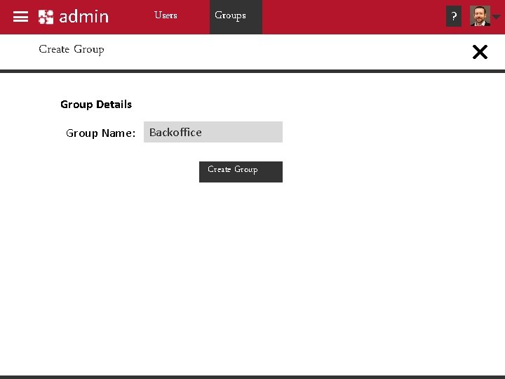 admin Users Groups Create Group Details Group Name: Backoffice Create Group ? admin Users Groups Create Group Details Group Name: Backoffice Create Group ?