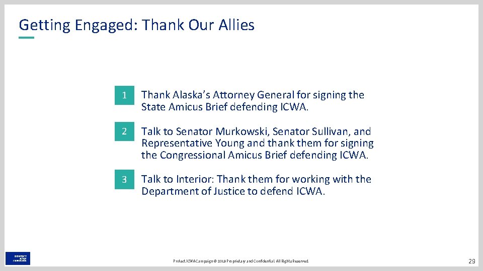 Getting Engaged: Thank Our Allies 1 Thank Alaska’s Attorney General for signing the State