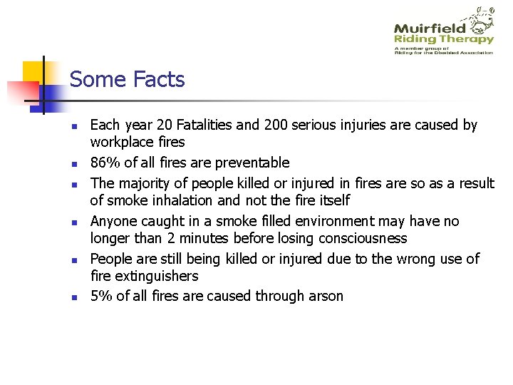 Some Facts n n n Each year 20 Fatalities and 200 serious injuries are