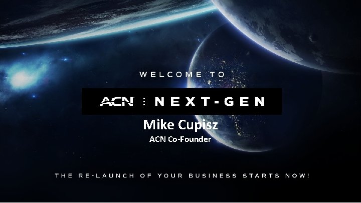 Mike Cupisz ACN Co-Founder 