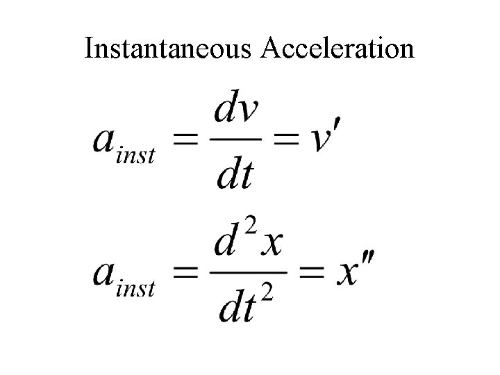 Instantaneous Acceleration 