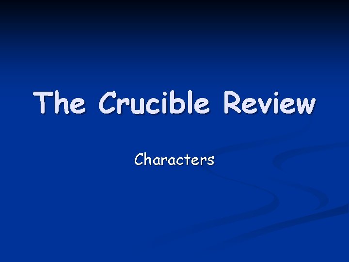 The Crucible Review Characters 