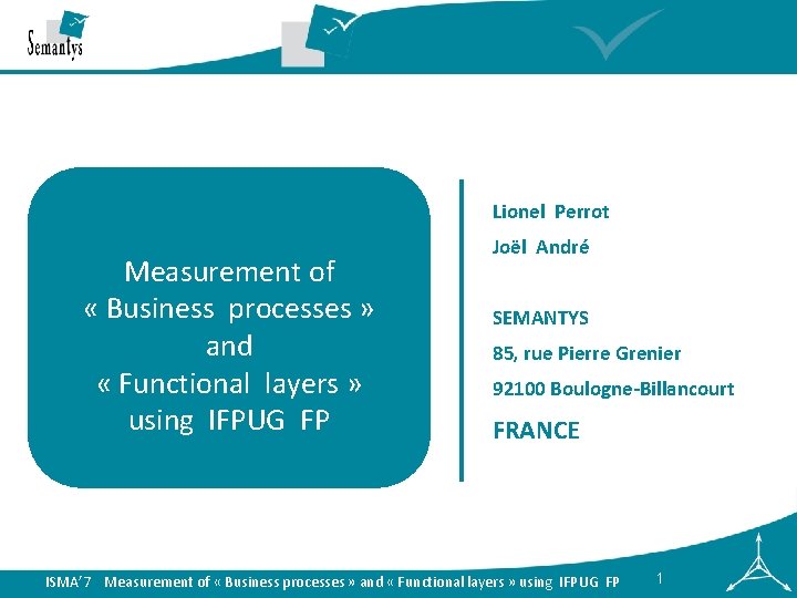 Lionel Perrot Titre Measurement of « Business processes » and « Functional layers »