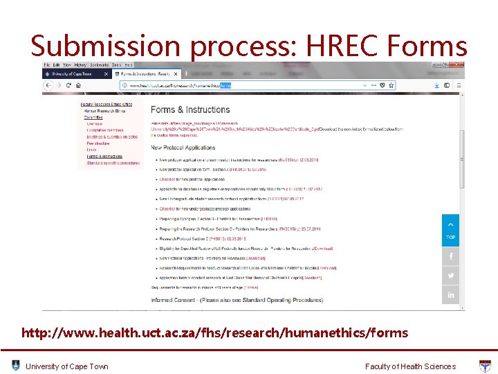 Submission process: HREC Forms http: //www. health. uct. ac. za/fhs/research/humanethics/forms University of Cape Town Submission process: HREC Forms http: //www. health. uct. ac. za/fhs/research/humanethics/forms University of Cape Town