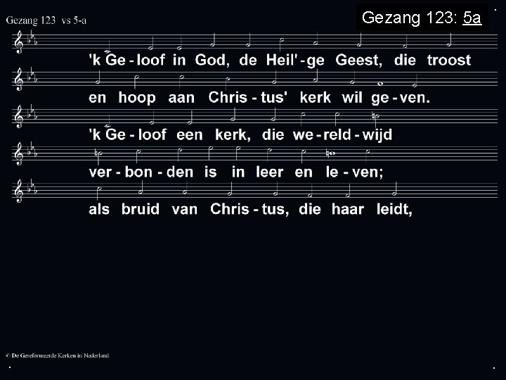 Gezang 123: 5 a . . . 