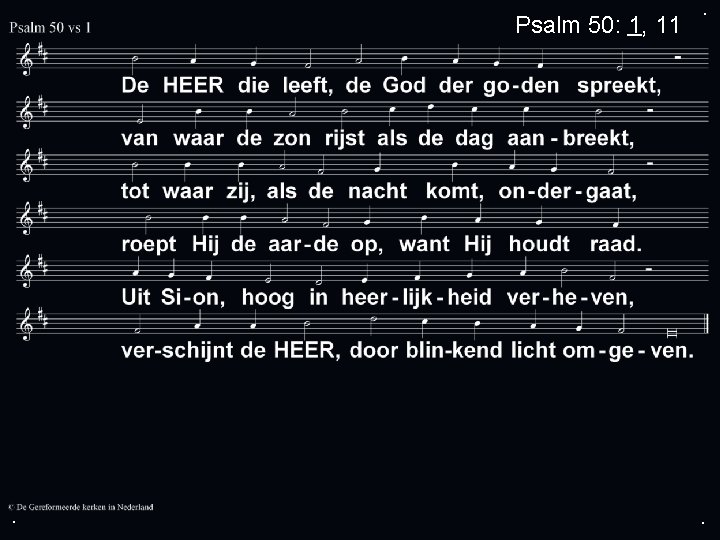 Psalm 50: 1, 11 . . . 