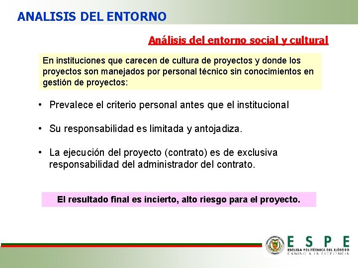 ANALISIS DEL ENTORNO Análisis del entorno social y cultural En instituciones que carecen de