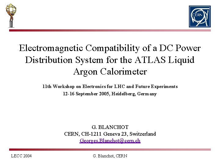 Electromagnetic Compatibility of a DC Power Distribution System for the ATLAS Liquid Argon Calorimeter
