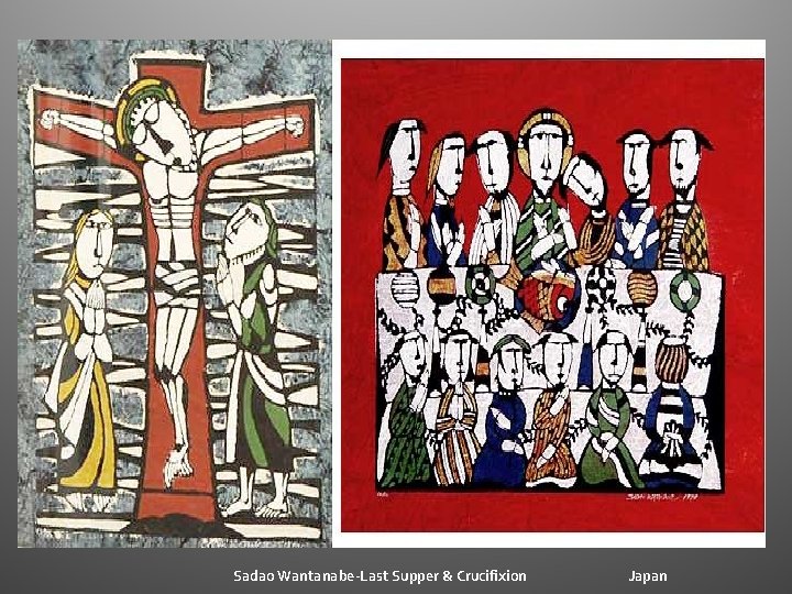 Sadao Wantanabe-Last Supper & Crucifixion Japan Sadao Wantanabe-Last Supper & Crucifixion Japan