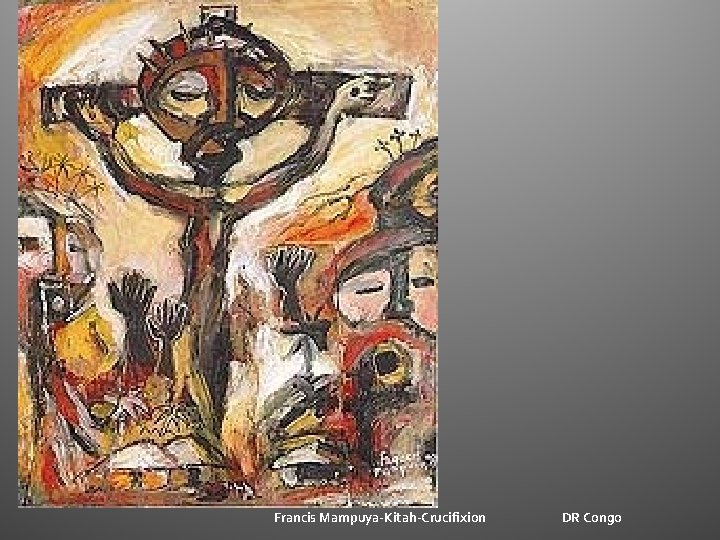 Francis Mampuya-Kitah-Crucifixion DR Congo Francis Mampuya-Kitah-Crucifixion DR Congo