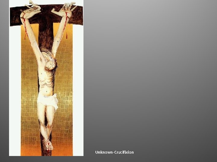 Unknown-Crucifixion Unknown-Crucifixion