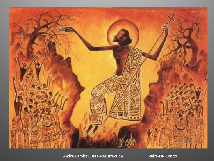 Andre Kamba Luesa-Resurrection Zaire-DR Congo Andre Kamba Luesa-Resurrection Zaire-DR Congo