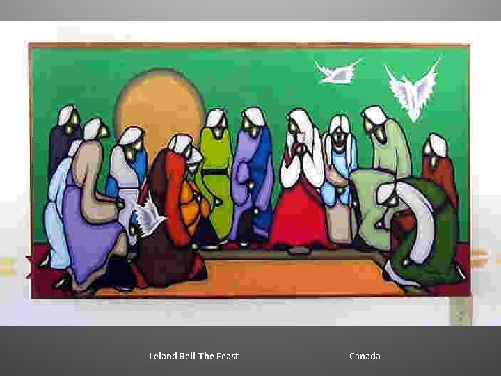 Leland Bell-The Feast Canada Leland Bell-The Feast Canada