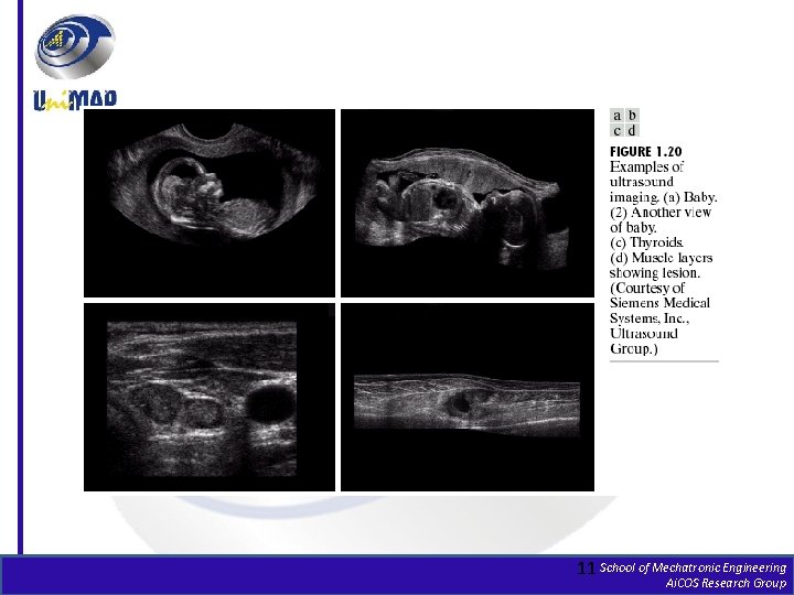 11 School of Mechatronic Engineering Ai. COS Research Group 